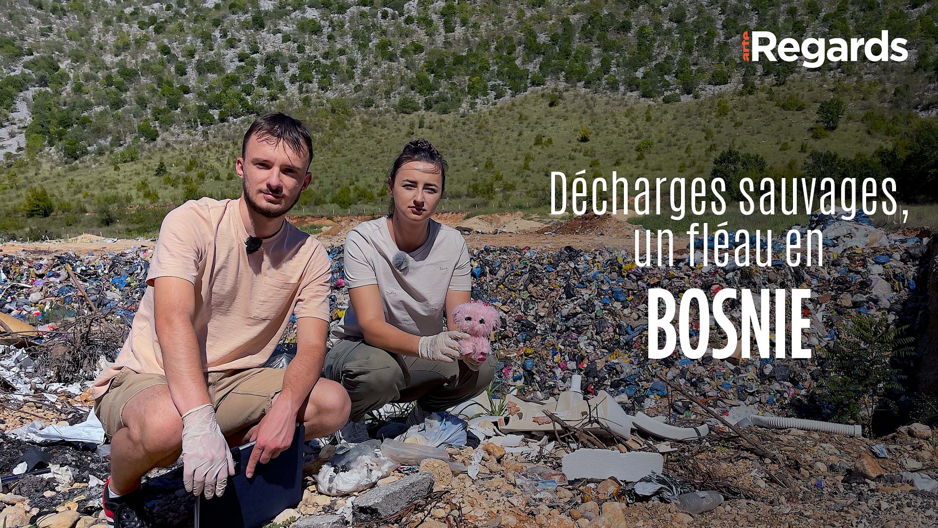 ARTE Regards - Décharges sauvages, un fléau en Bosnie