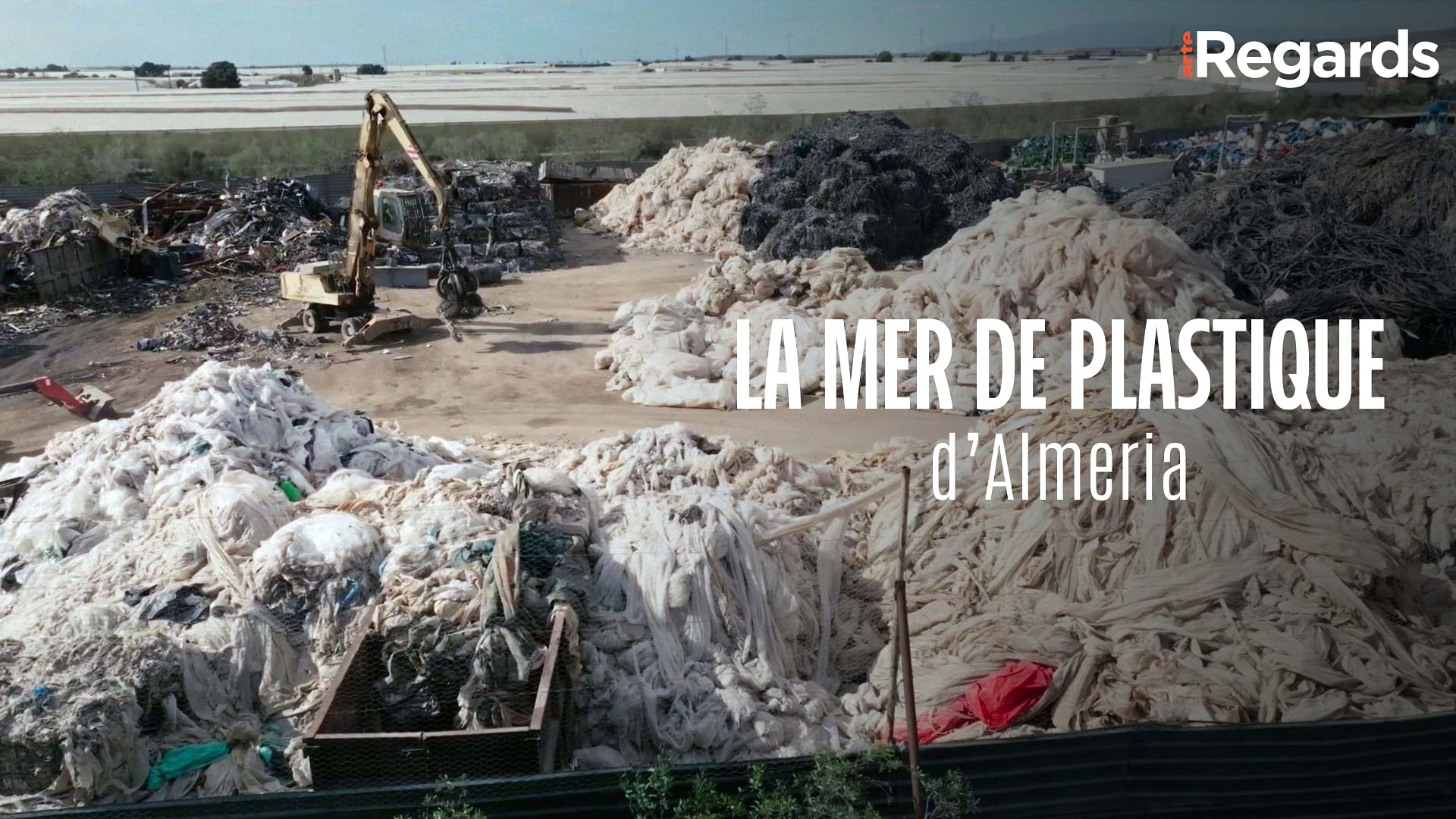 ARTE Regards - La mer de plastique d’Almeria
