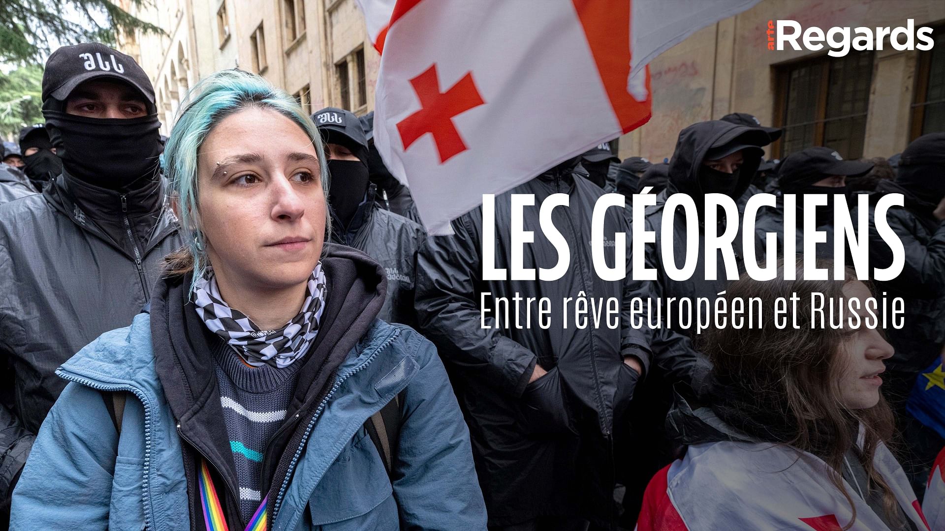 ARTE Regards - Les Géorgiens, entre rêve européen et Russie