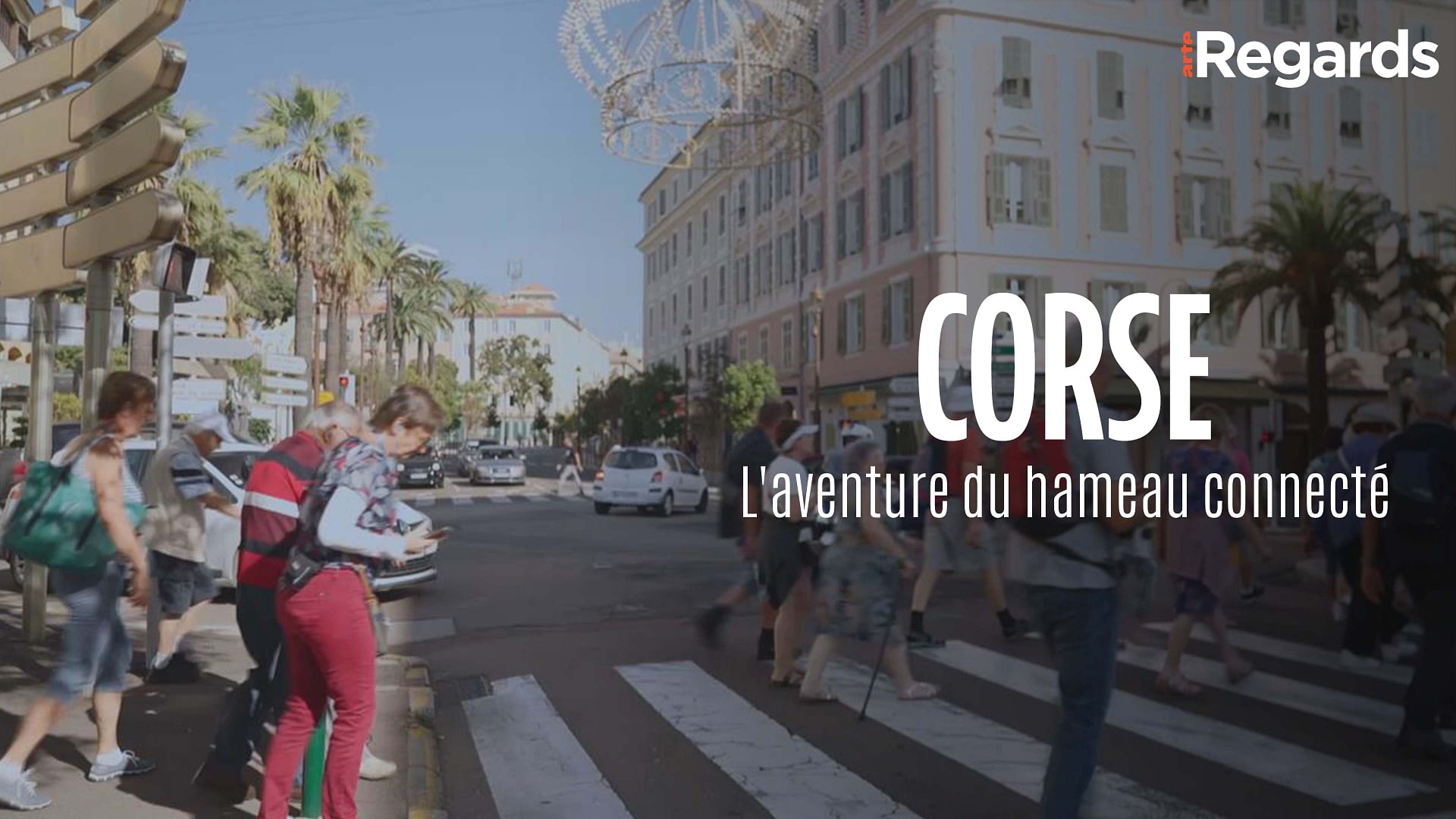 ARTE Regards - Corse, l'aventure du hameau connecté