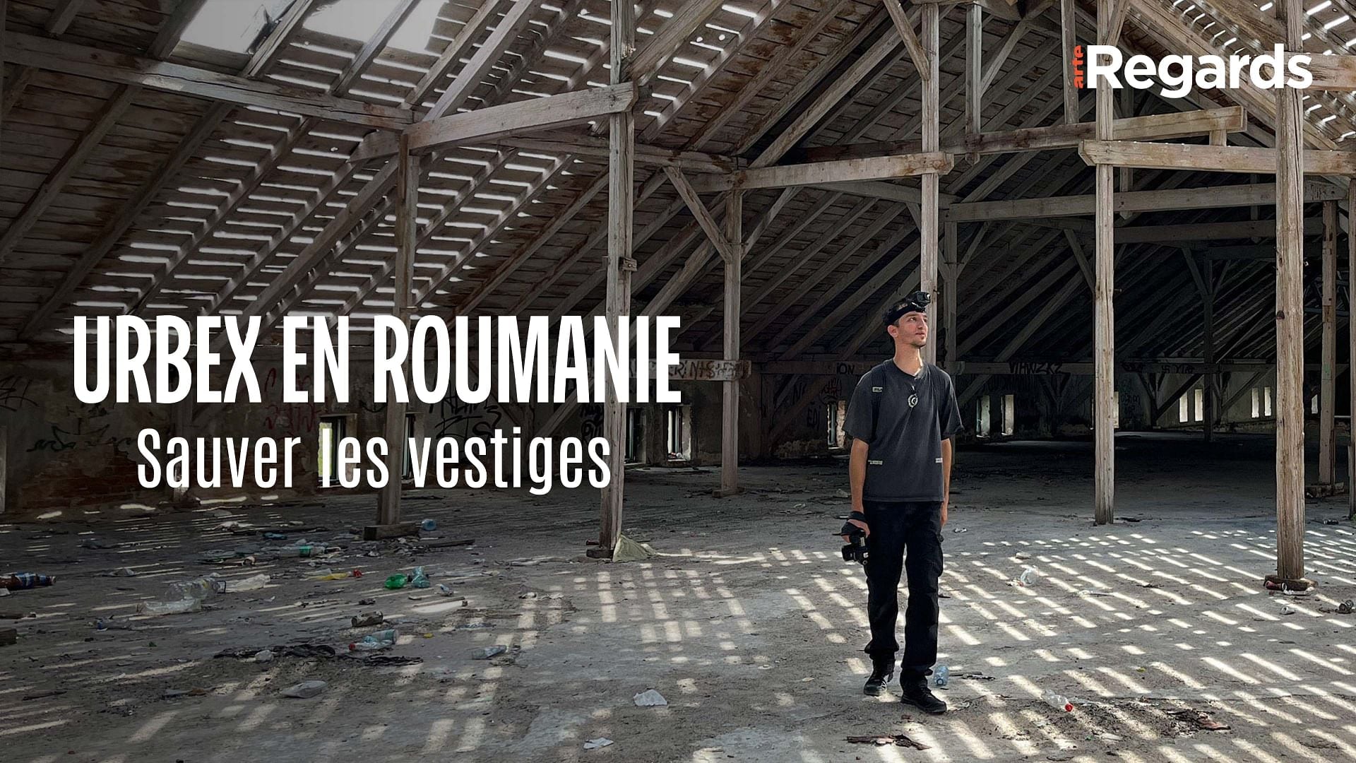 ARTE Regards - Urbex en Roumanie, sauver les vestiges