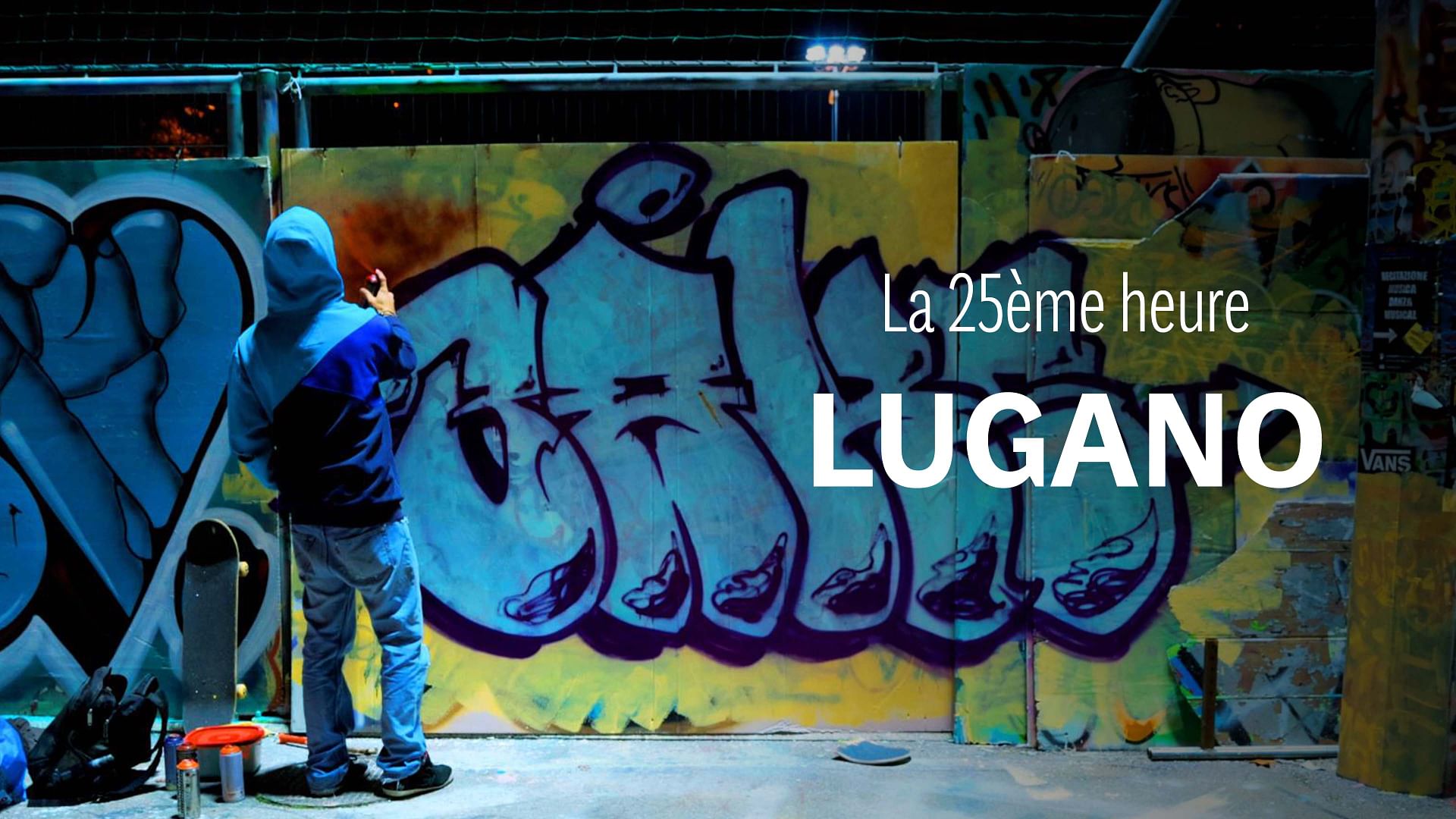 La 25ème heure - Lugano