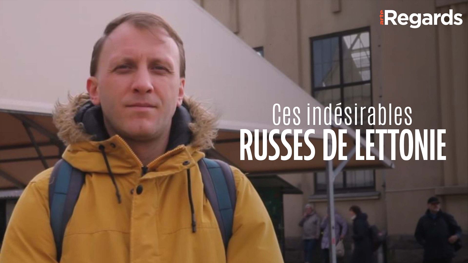 ARTE Regards - Ces indésirables Russes de Lettonie