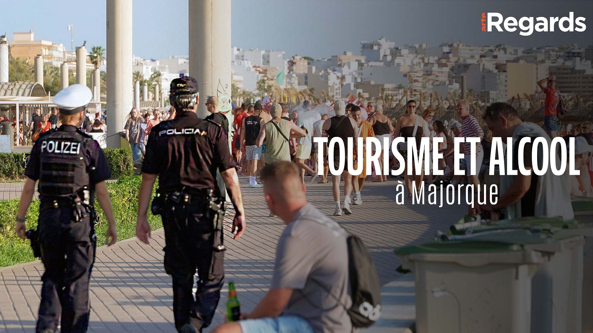 ARTE Regards - Tourisme et alcool à Majorque