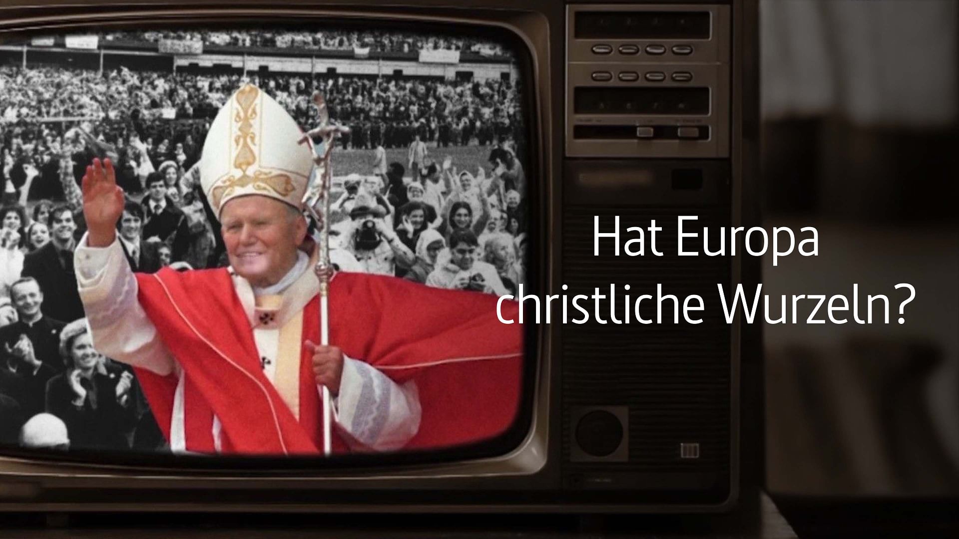 Hat Europa christliche Wurzeln?