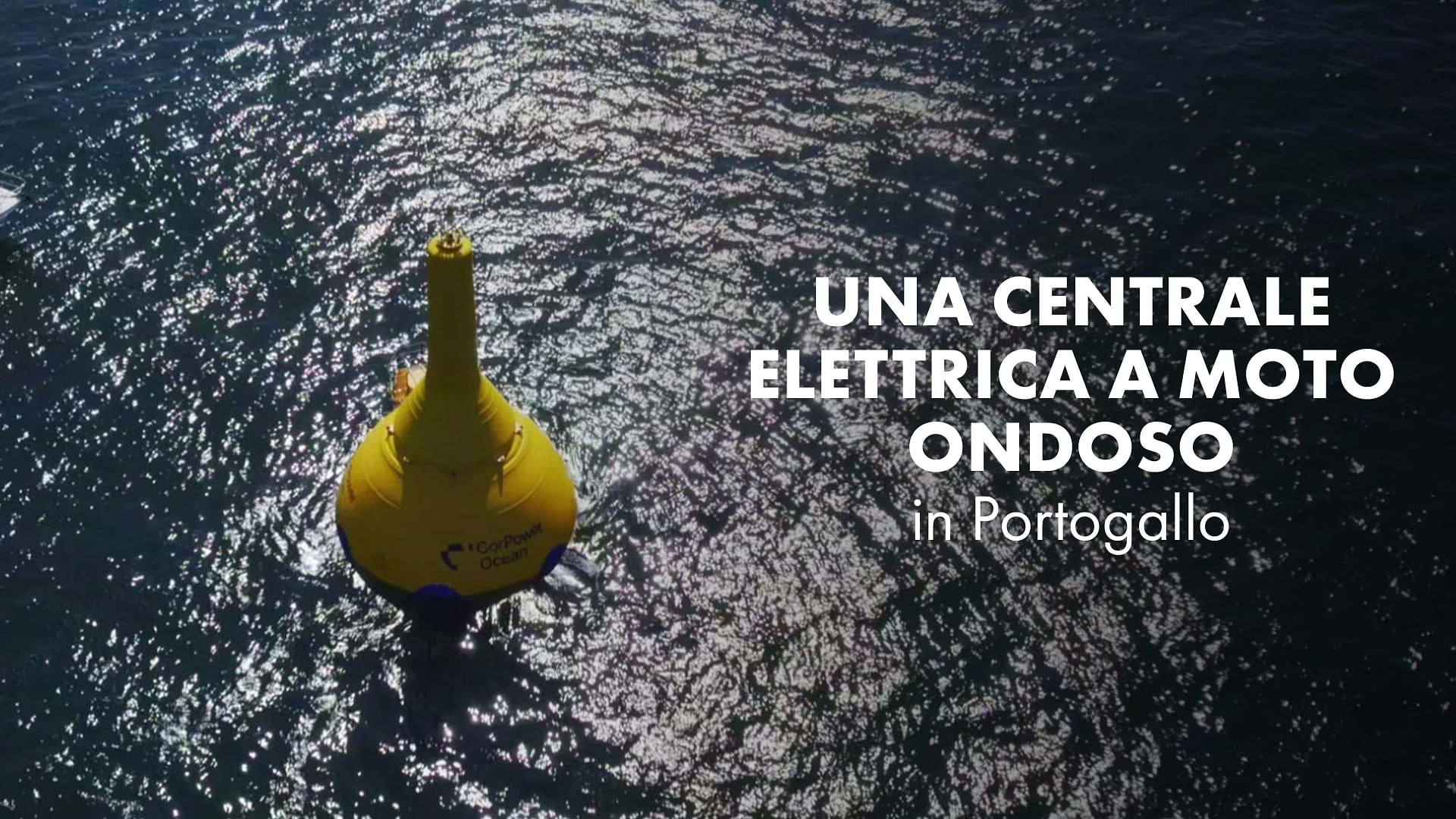 Una centrale elettrica a moto ondoso in Portogallo