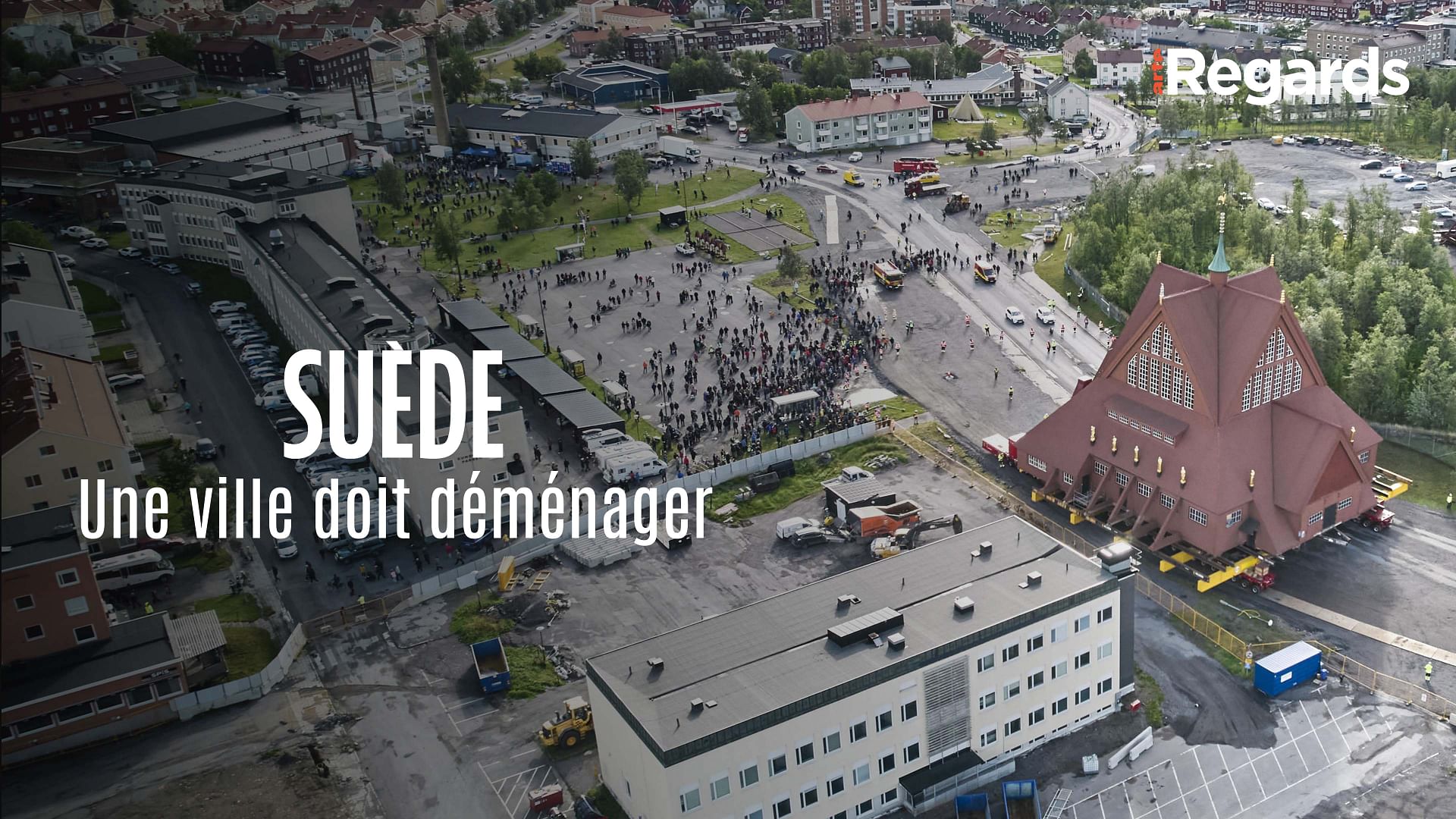 ARTE Regards - Suède : Kiruna, une ville qui doit déménager