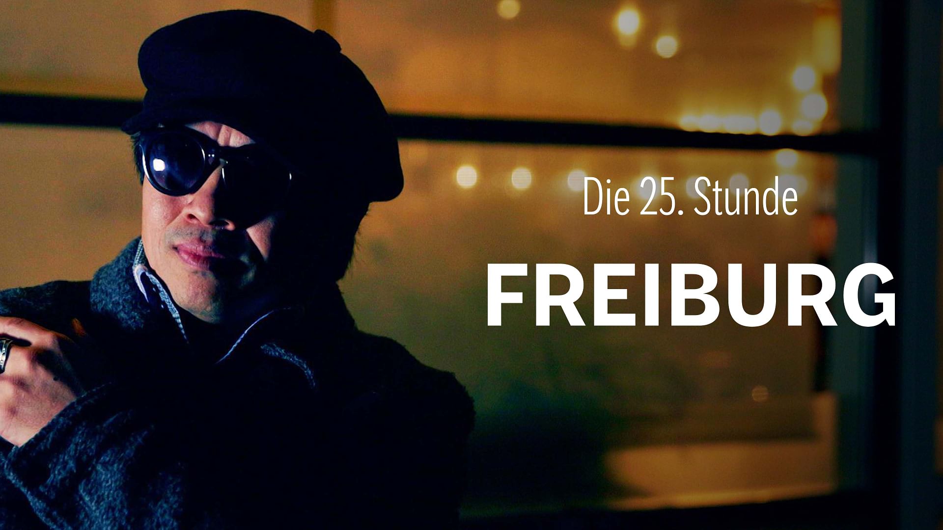 Die 25. Stunde - Freiburg